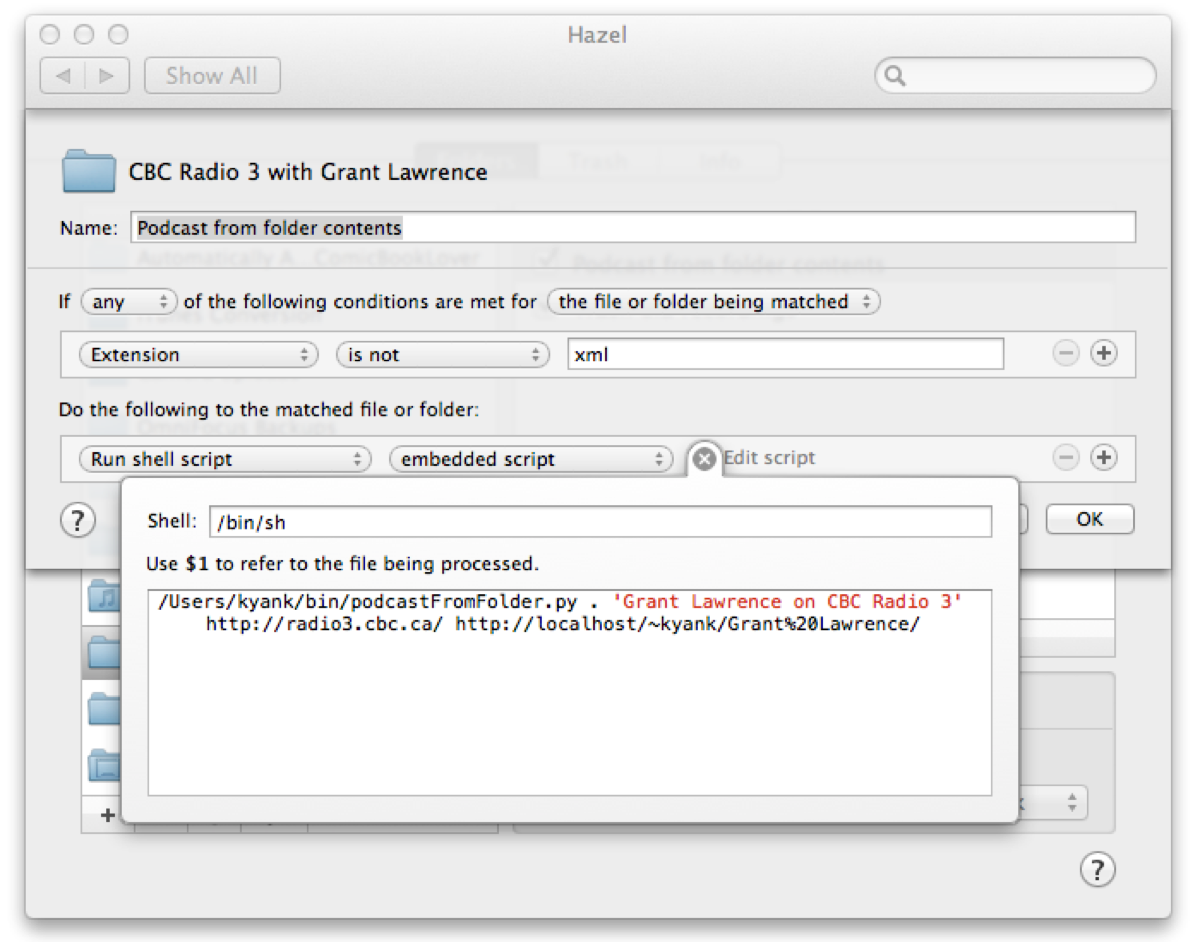Set up a Hazel rule to run a shell script on all files with extension is not 'xml'. The shell script to run is: /Users/kyank/bin/podcastFromFolder.py . 'Grant Lawrence on CBC Radio 3' http://radio3.cbc.ca/ http://localhost/~kyank/Grant%20Lawrence/